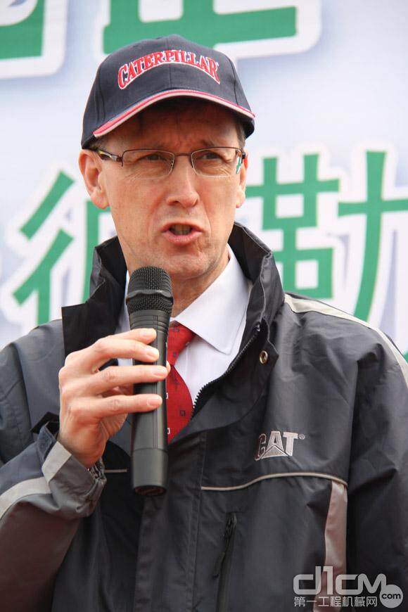 卡特彼勒（中国）投资有限公司董事长兼总裁金利文