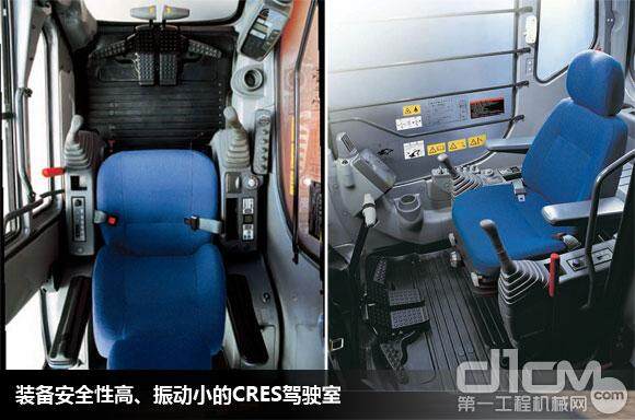装备安全性高、振动小的CRES驾驶室 悬浮座椅减轻疲劳