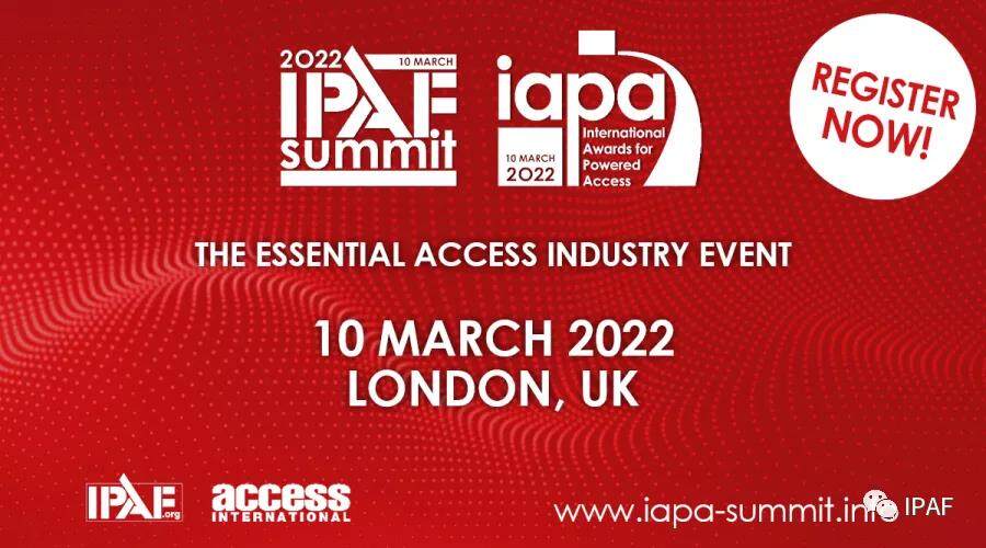 2022 年伦敦 IPAF 峰会以及国沿海面作业颁奖仪式（IAPAs）凋谢注册